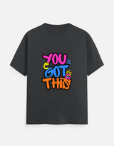 You Got This | Unisex Classic Crew Neck T-Shirt