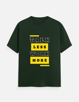 Talk Less Work More